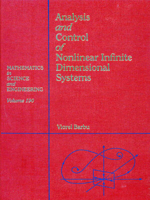 cover image of Analysis and Control of Nonlinear Infinite Dimensional Systems